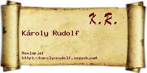 Károly Rudolf névjegykártya